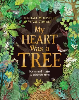 My Heart was a Tree