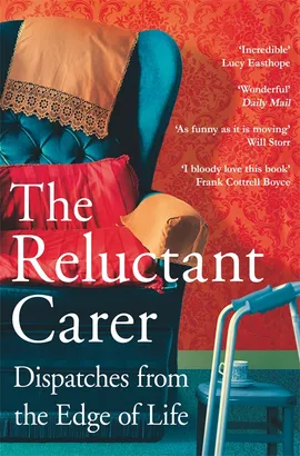 The Reluctant Carer